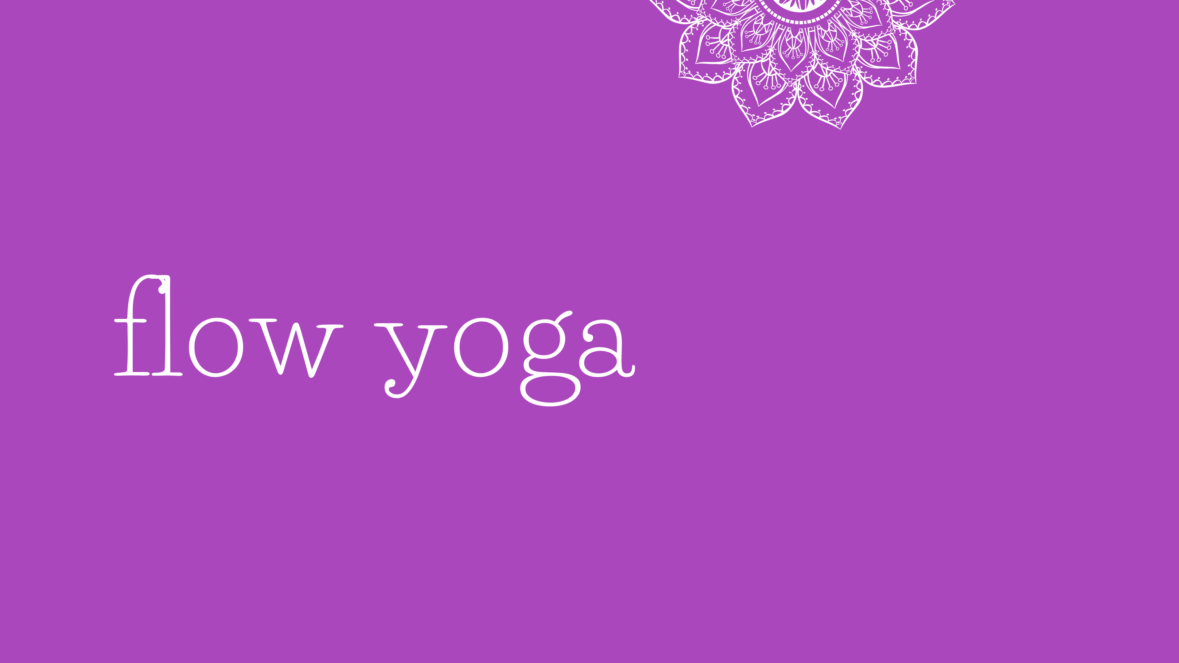 Flow Yoga