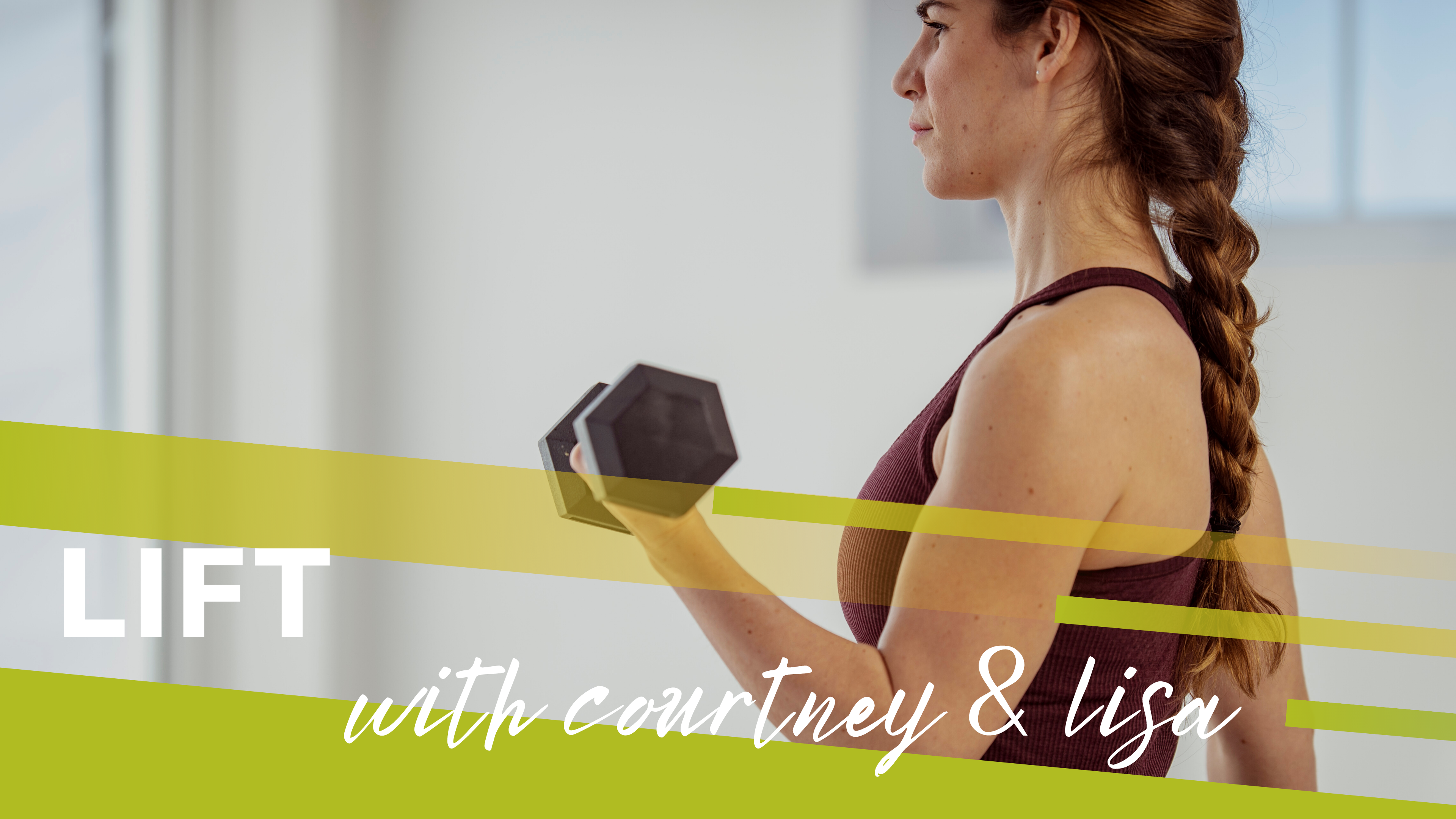 LIFT with Courtney and Lisa