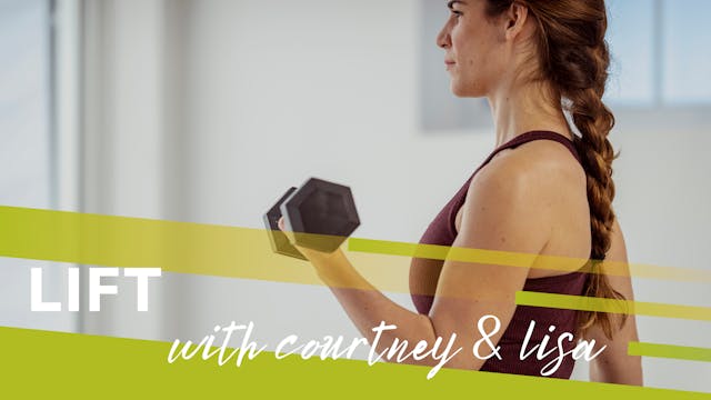 LIFT with Courtney and Lisa