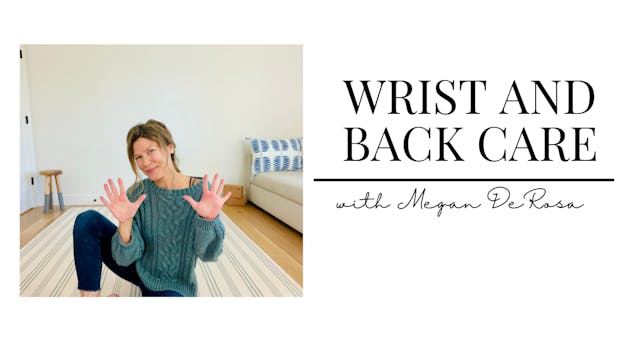 Yoga Moments with Megan: Wrist and Back Care