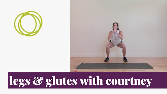 25 Minute Legs & Glutes with Courtney