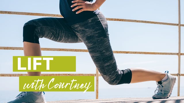 LIFT with Courtney