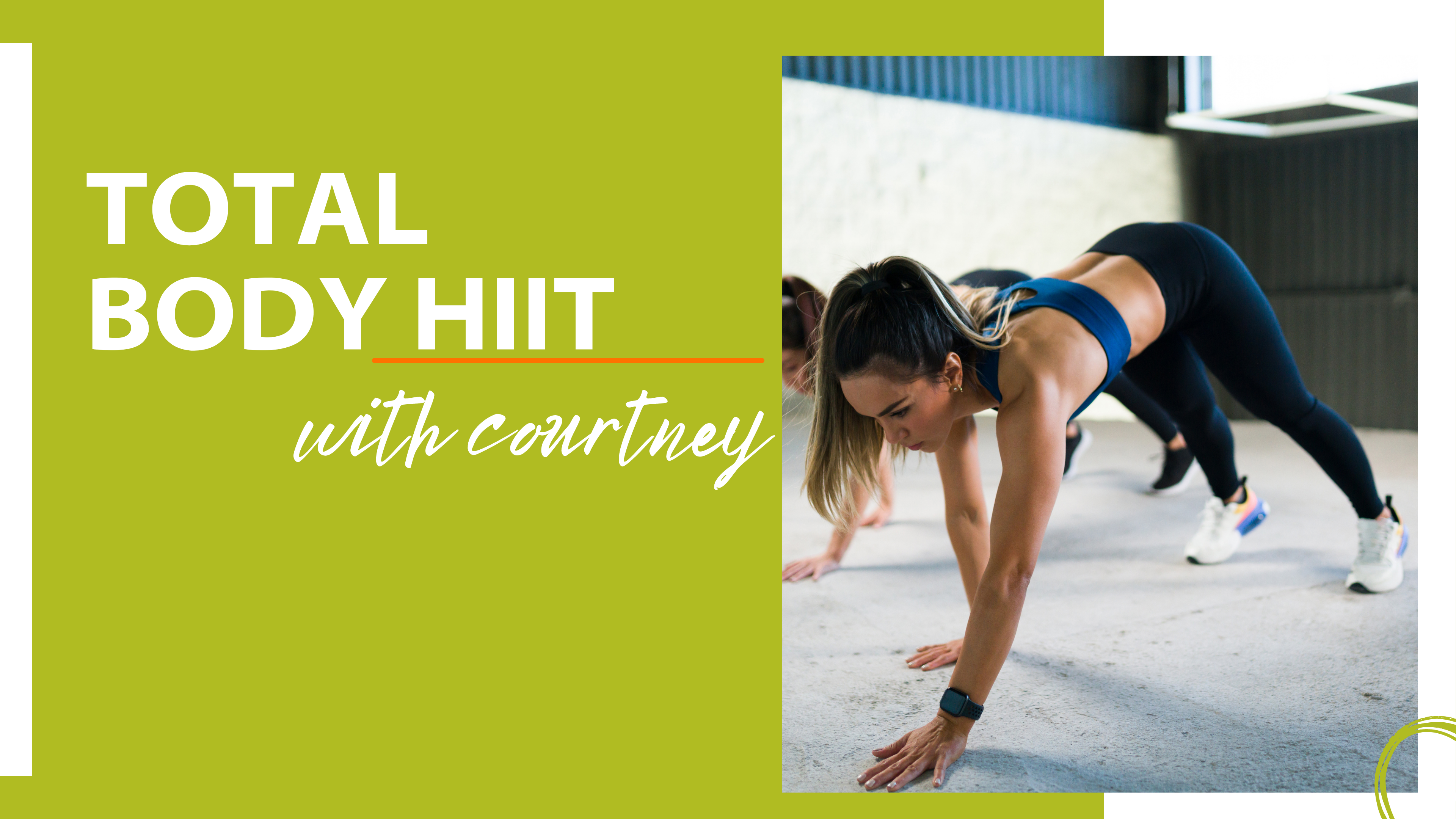 Total Body HIIT with Courtney (1)