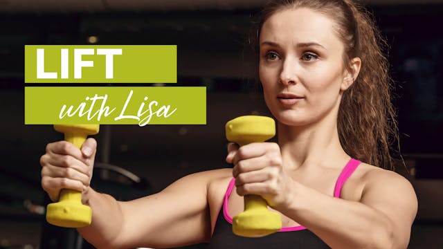 LIFT with Lisa