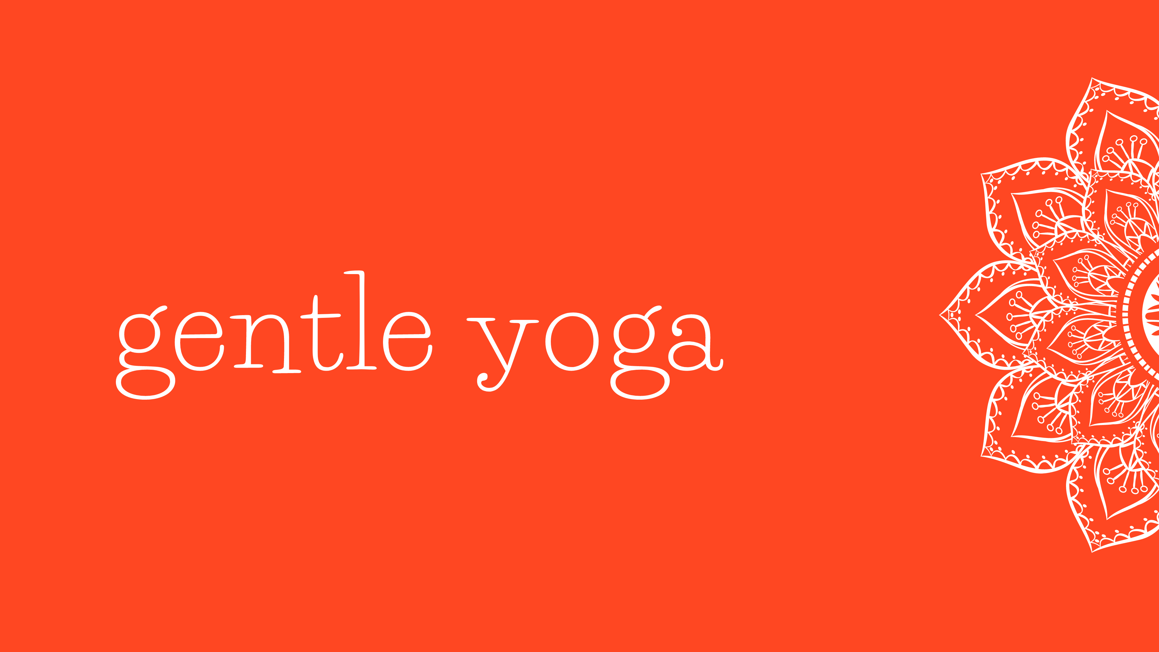 Gentle Yoga
