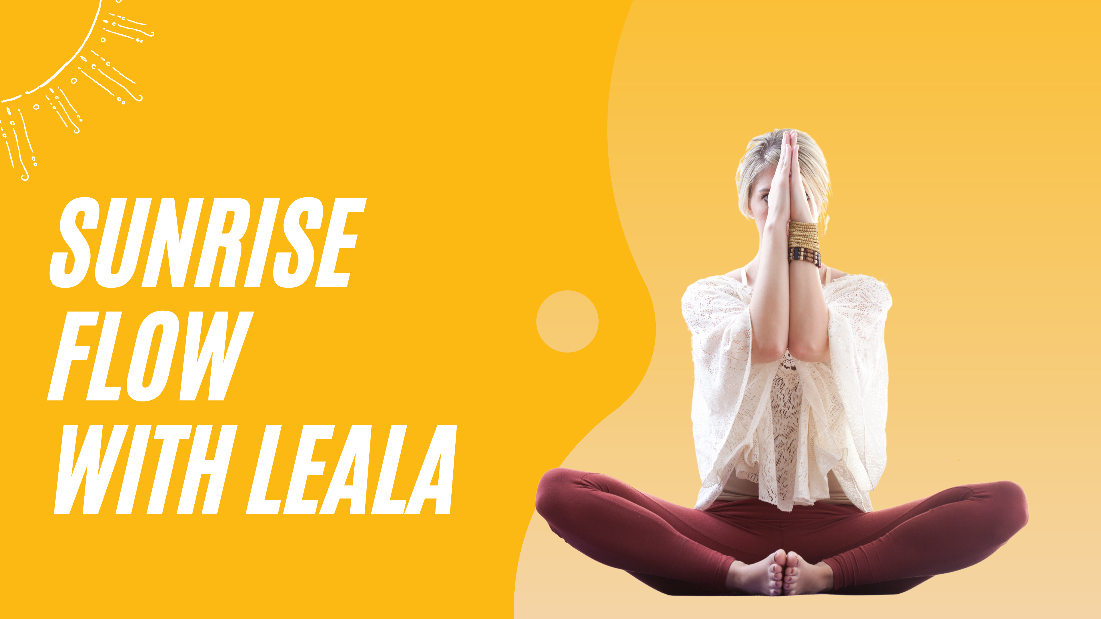 Sunrise Flow with Leala