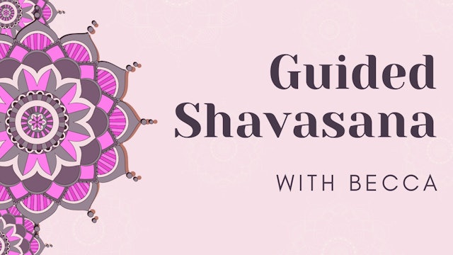 Mini Stretch and Shavasana