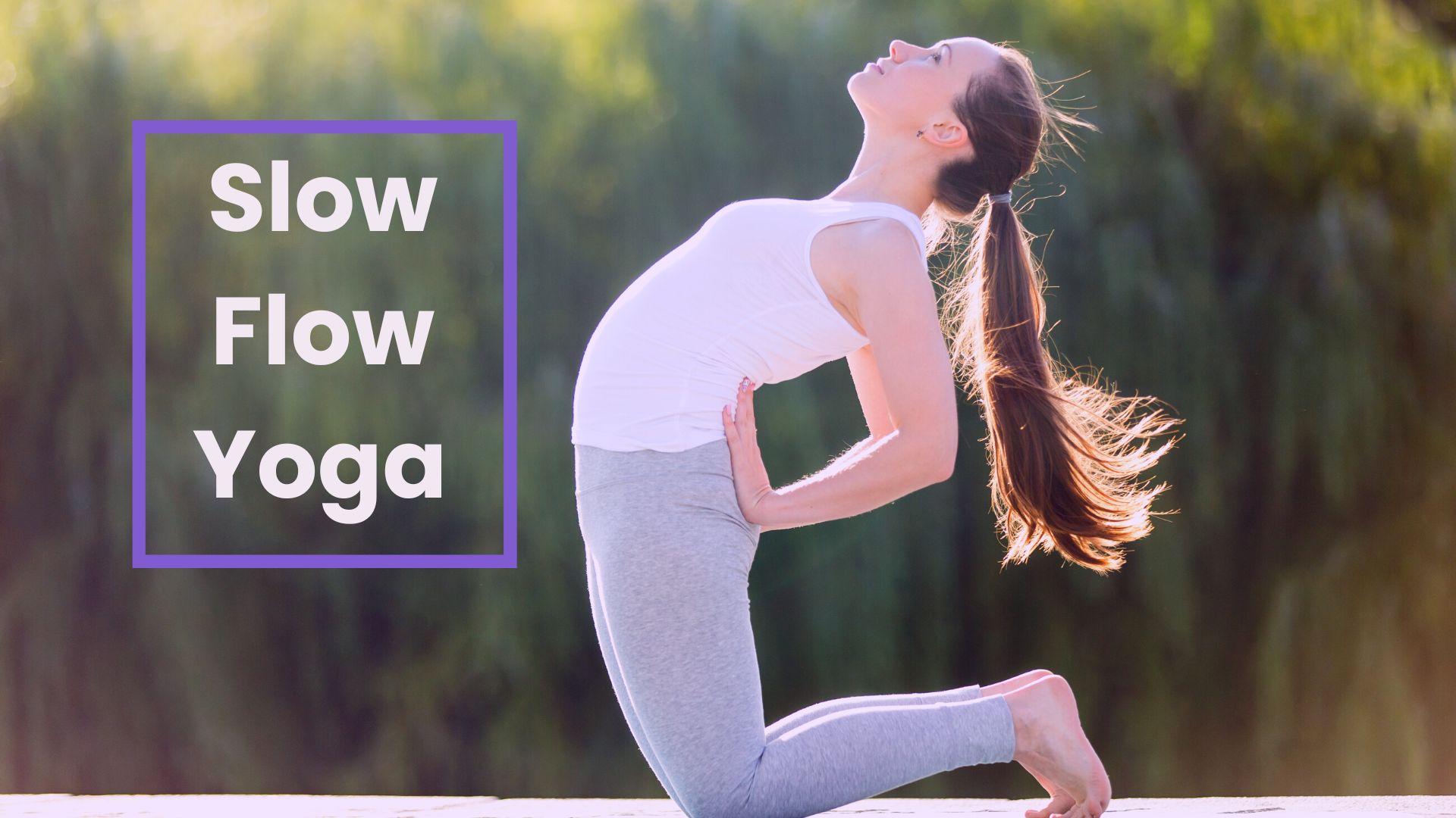 Slow Flow Yoga #542 - Hip Strength and Mobility