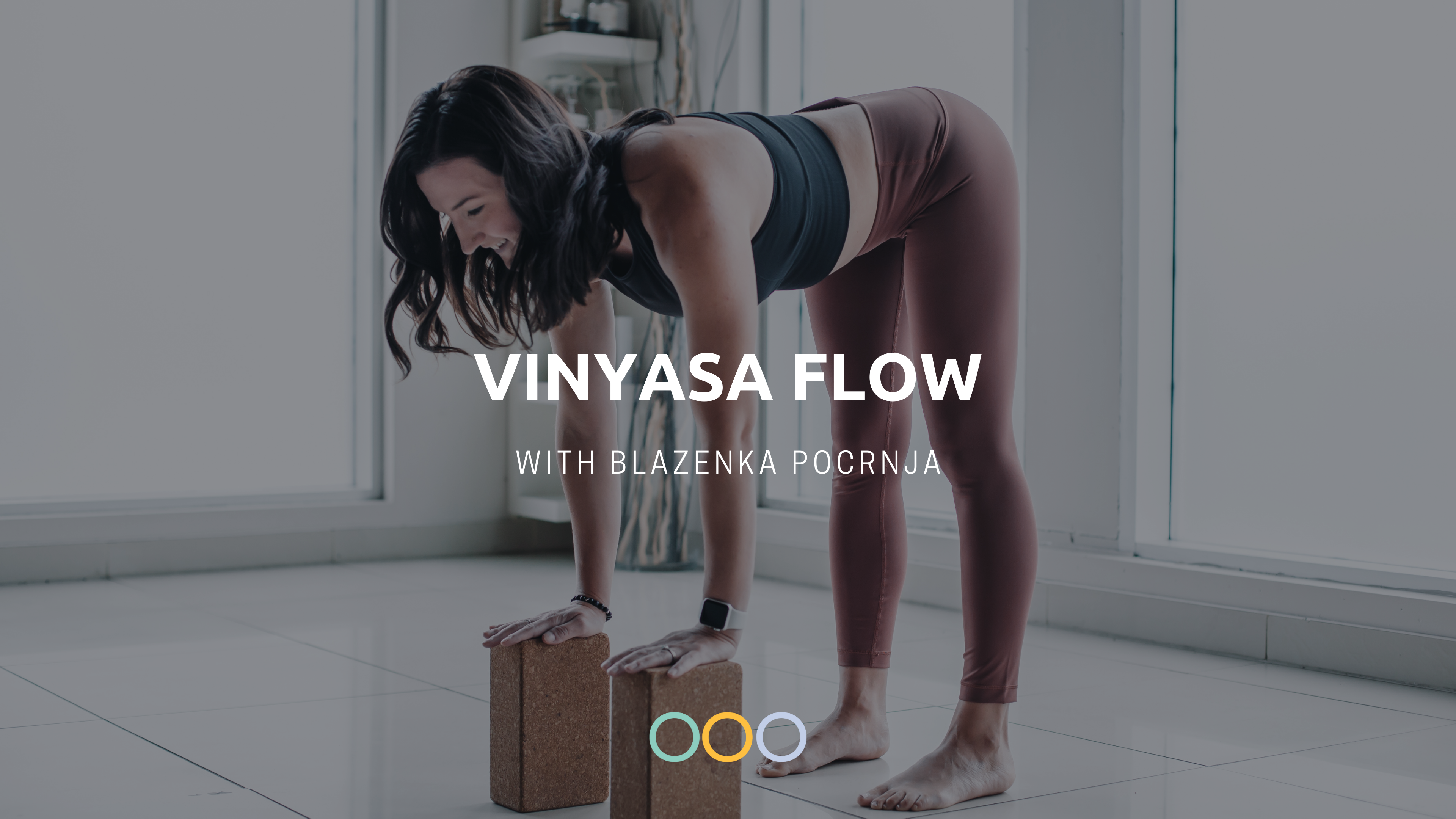 Vinyasa Flow (60 min) - with Blazenka Pocrnja