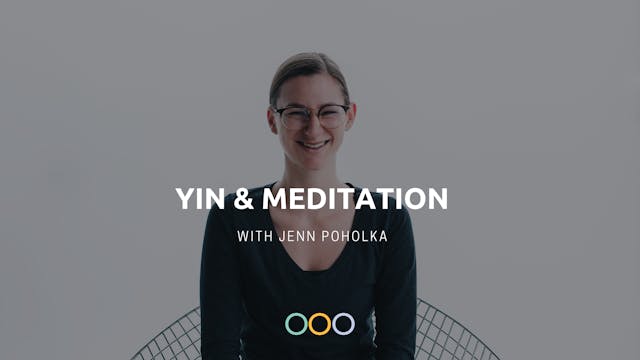 Yin and Meditation (60 min) - with Je...