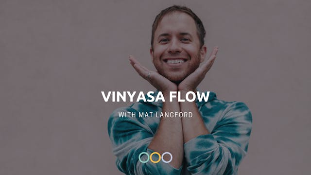 Vinyasa Flow (60 min) - with Mat Lang...