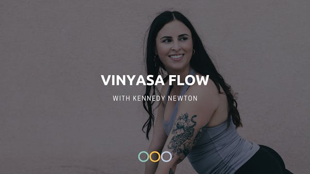 Vinyasa Flow (60 min) - with Kennedy ...