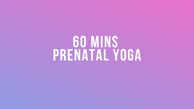 60 Mins Prenatal Yoga