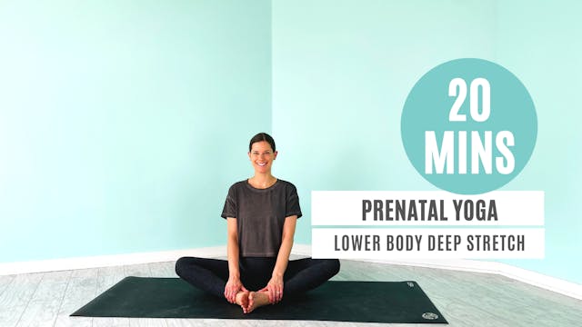 Prenatal Yoga - Lower Body Deep Stret...