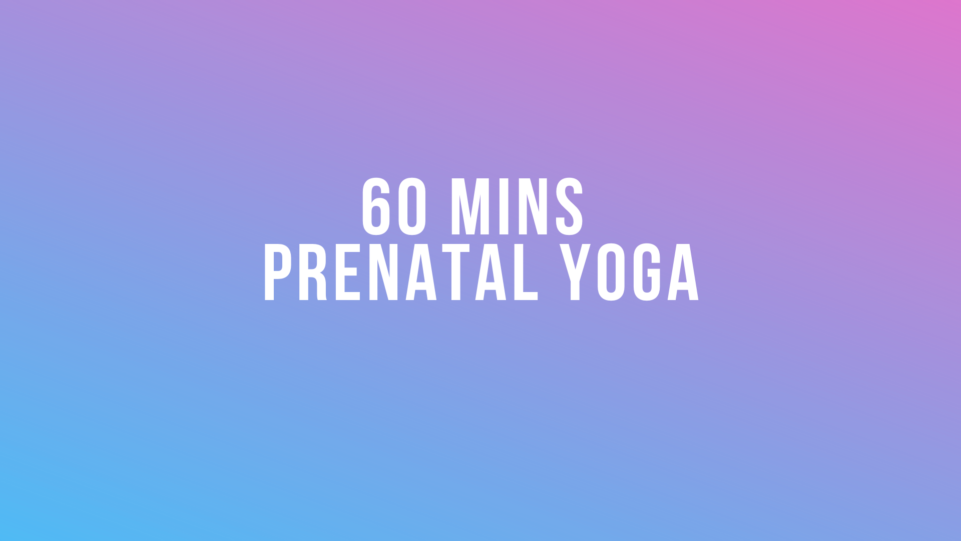 Prenatal Yoga
