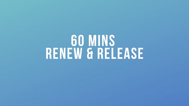 60 Mins Relax & Renew