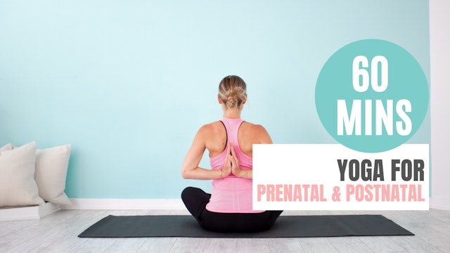 60 Mins Yoga - Prenatal & Postnatal