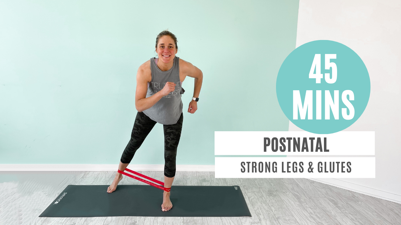 Postnatal Strong Legs & Glutes | Justine