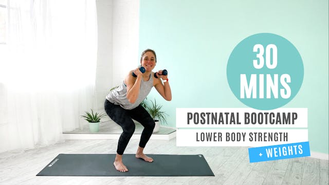 Postnatal Bootcamp: Lower Body Streng...