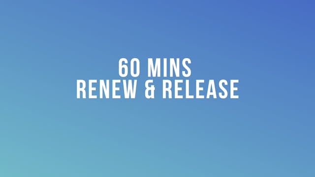 60 Mins Release & Renew - Yoga for St...