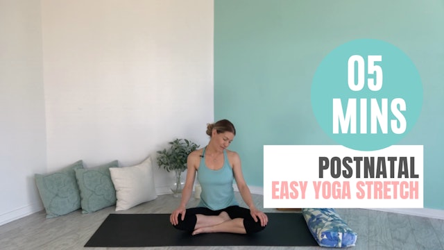 5 Mins Easy Postnatal Yoga 