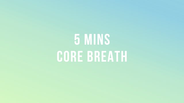 5 Mins Core Breath