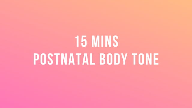 15 Mins Postnatal Body Tone