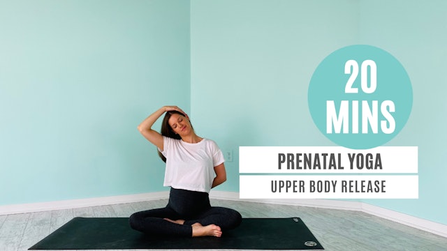 Prenatal Yoga Upper Body Release | Kristina