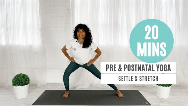 Pre & Postnatal Yoga Settle and Stret...