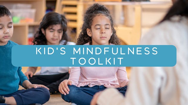 FREE Kid's Mindfulness Toolkit: Use Code ZENKIDS