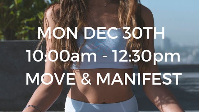 LIVE Move & Manifest Workshop