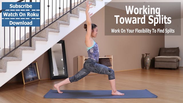 Working Toward Splits & Open Hips Pre...