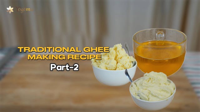 Traditional Ghee Making Recipe Part-2