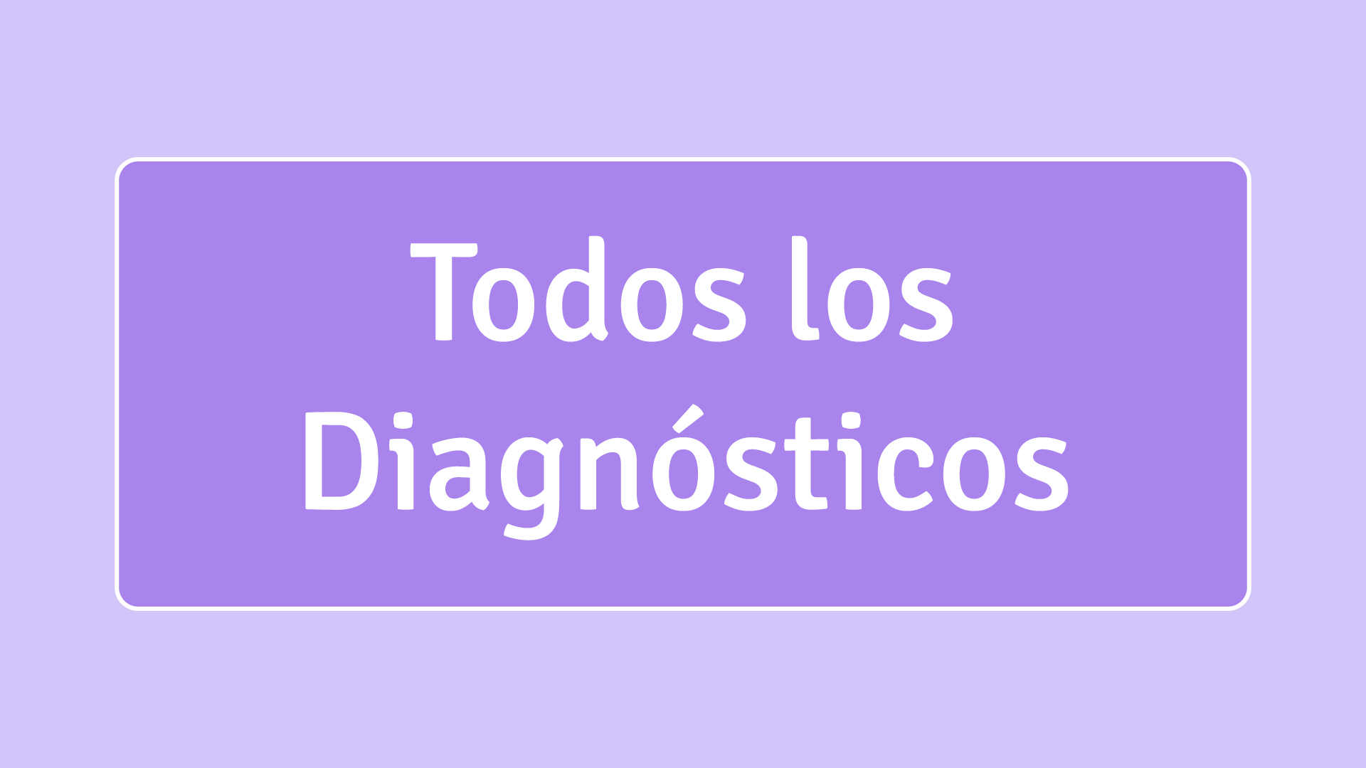 Todos los Diagnósticos