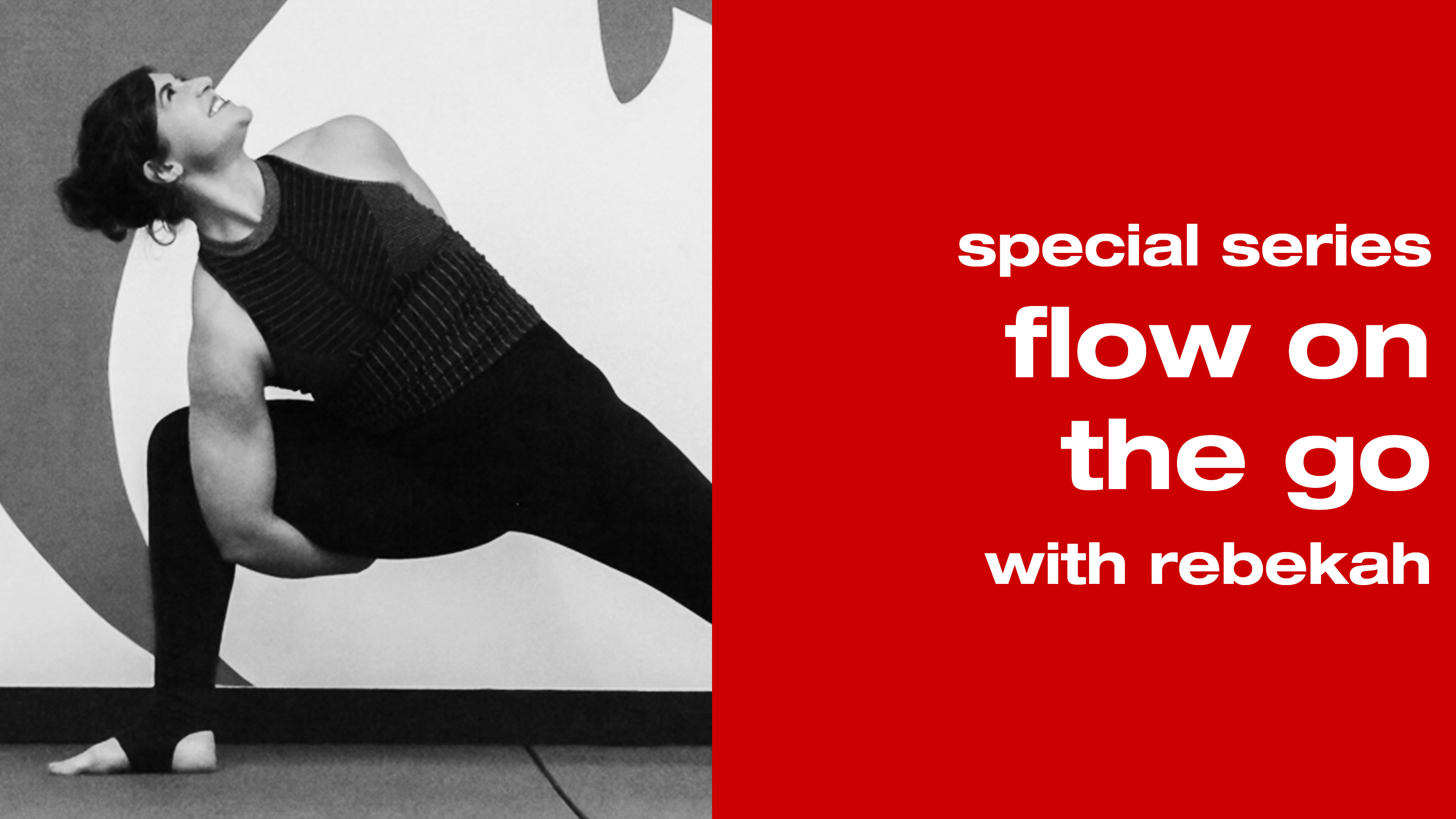 Rebekah Flow on the Go Series