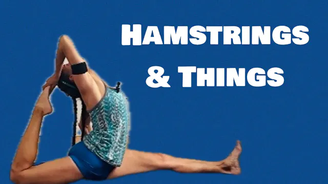 Hamstrings and Things (Level Two/Thre...