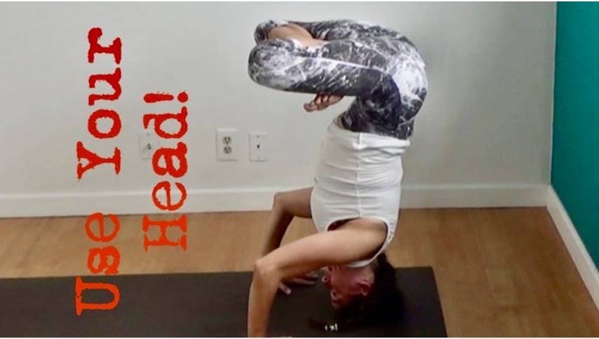 Use Your Head (Level Two/Three - Moderate Challenge Yoga) [1:14]
