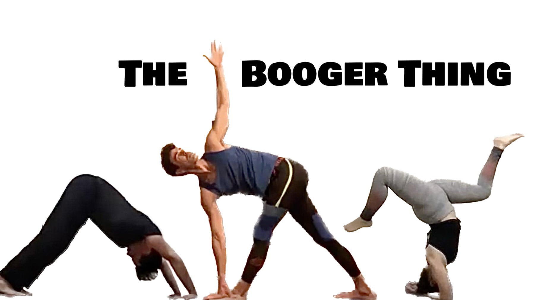 Level Two/Three Live with Melissa, Ross & Grant - The Booger Thing (Moderately Challenging Yoga) [1:38]