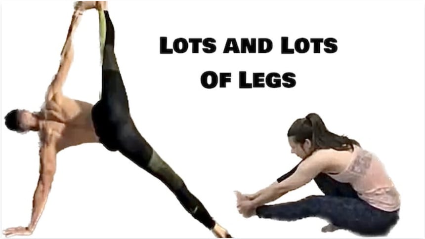 Level Two/Three Live with Melissa & Grant - Lots & Lots of Legs (Moderate Challenge Yoga) [1:32]