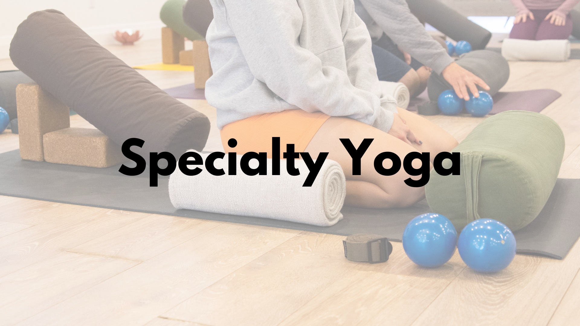 Specialty Yoga