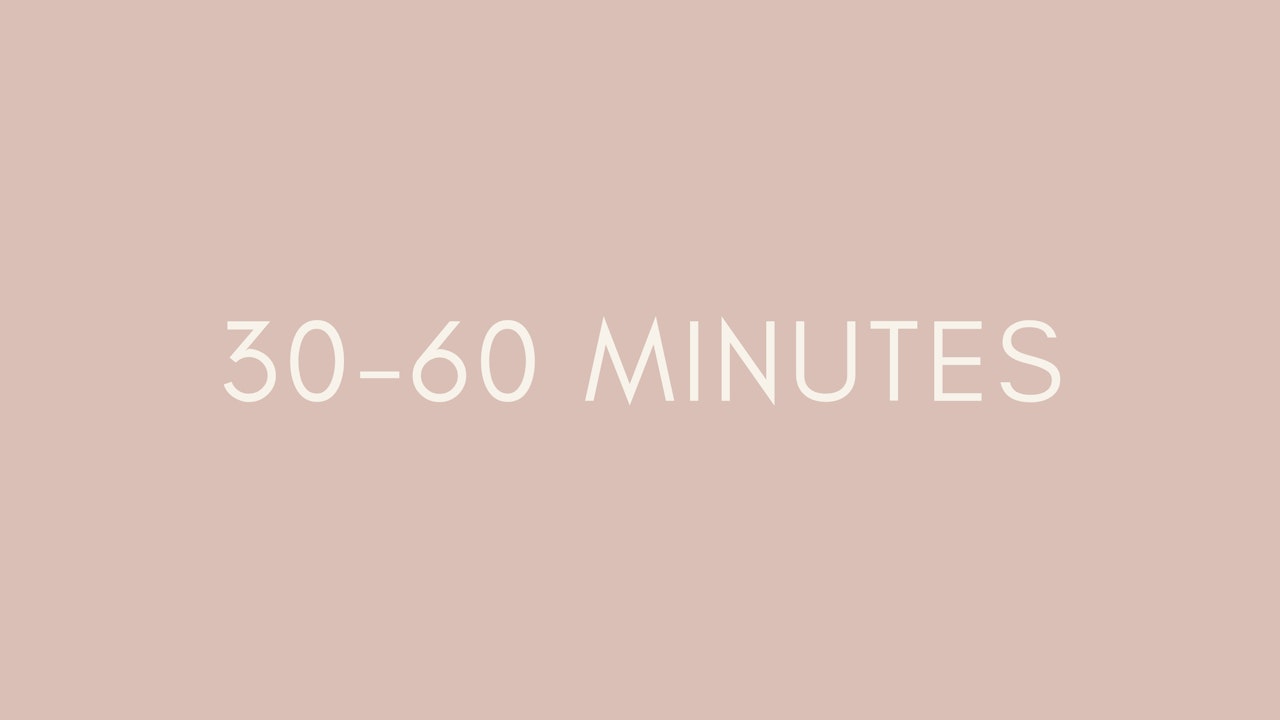 30-60 Minutes