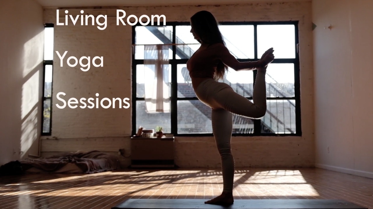 Living Room Yoga Sessions: The Beginner Series