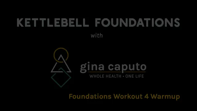 Kettlebell Foundations: Workout 4 Warmup