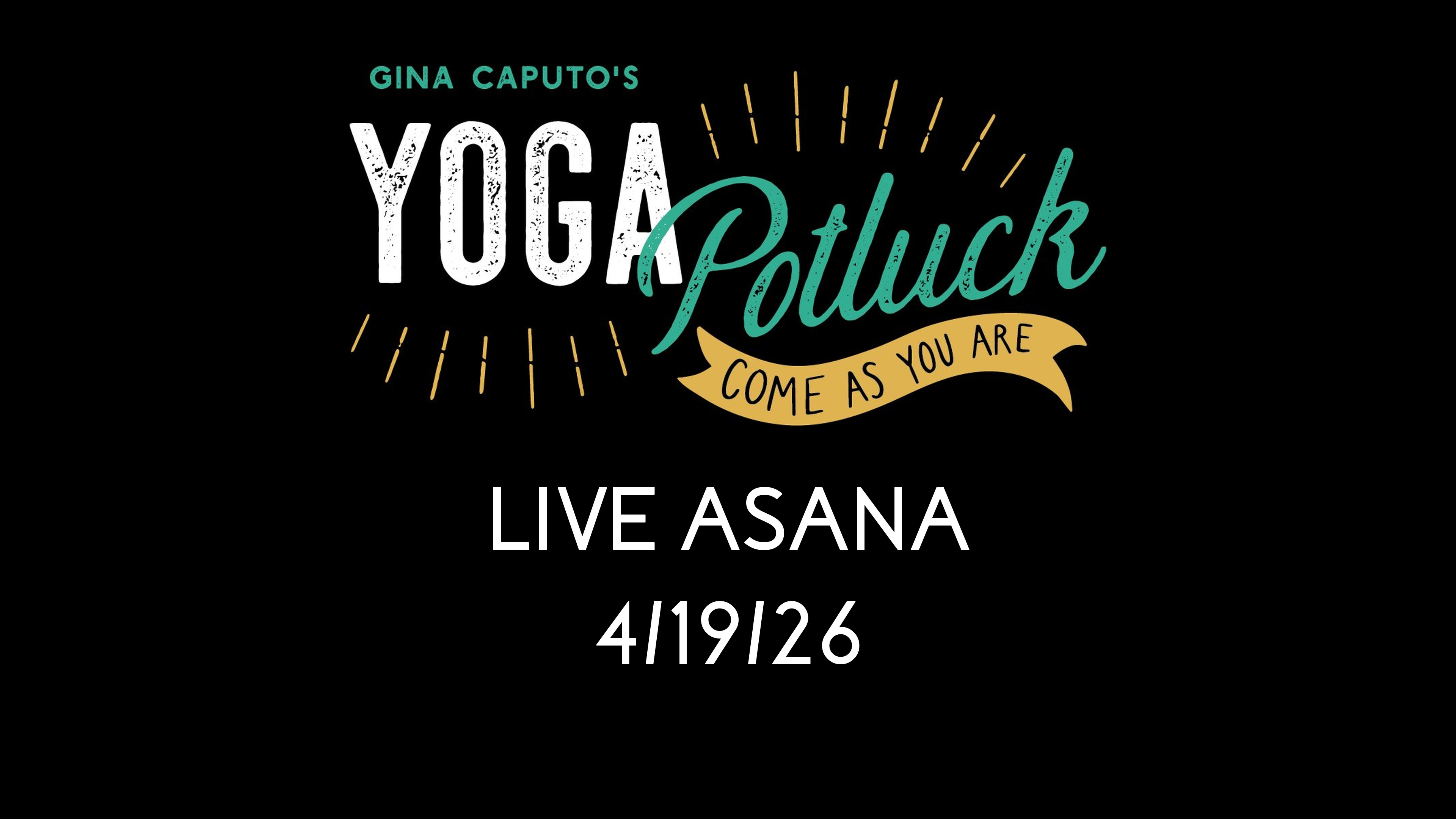 Live Asana 4/19/26 - Legacy: Presence, Impermanence & Karma