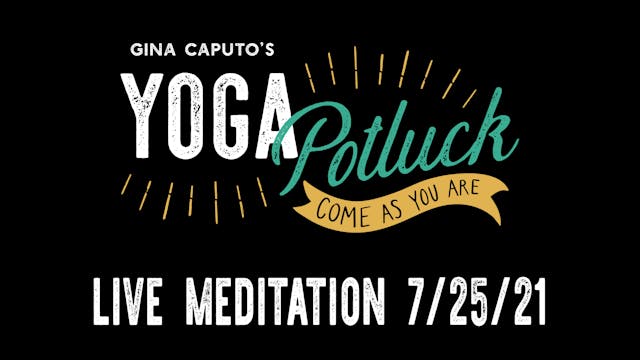 Live Meditation 7/25/21