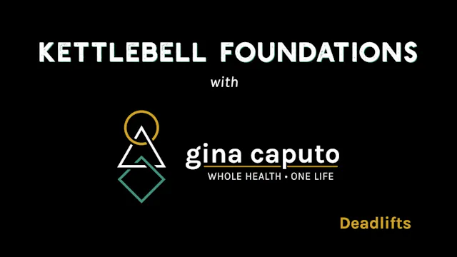 Kettlebell Foundations: Deadlifts