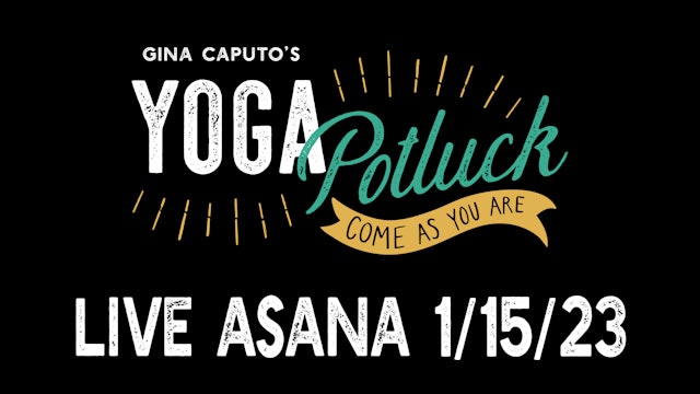 Live Asana 1/15/23