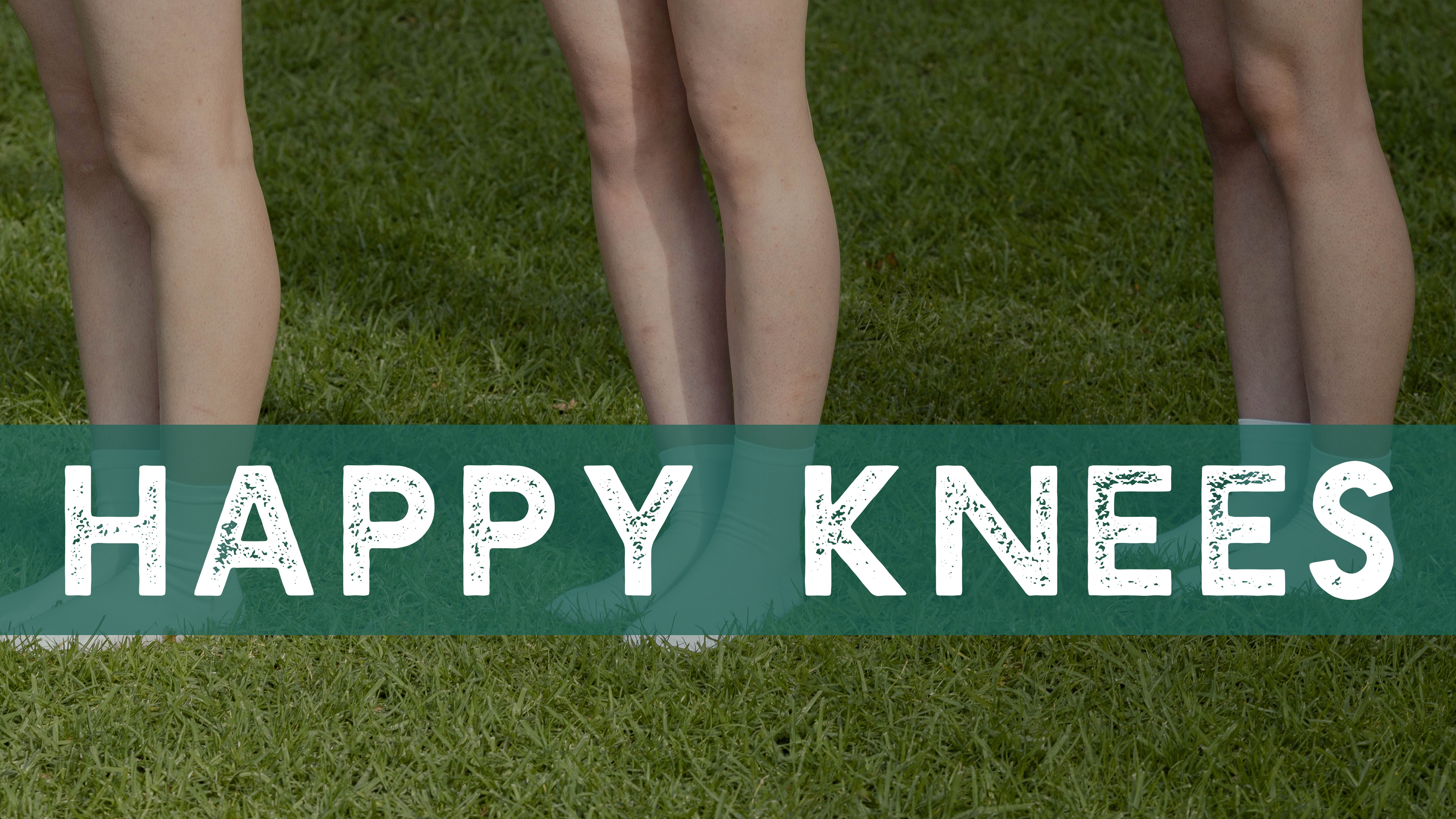 Happy Knees