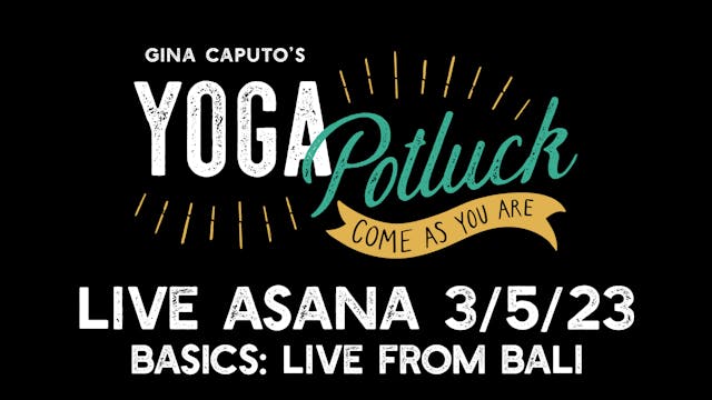 Live Asana: Basics Live From Bali 3/5/23