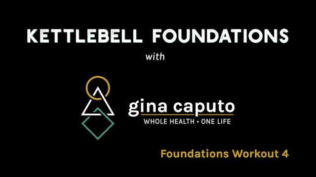 Kettlebell Foundations: Workout 4